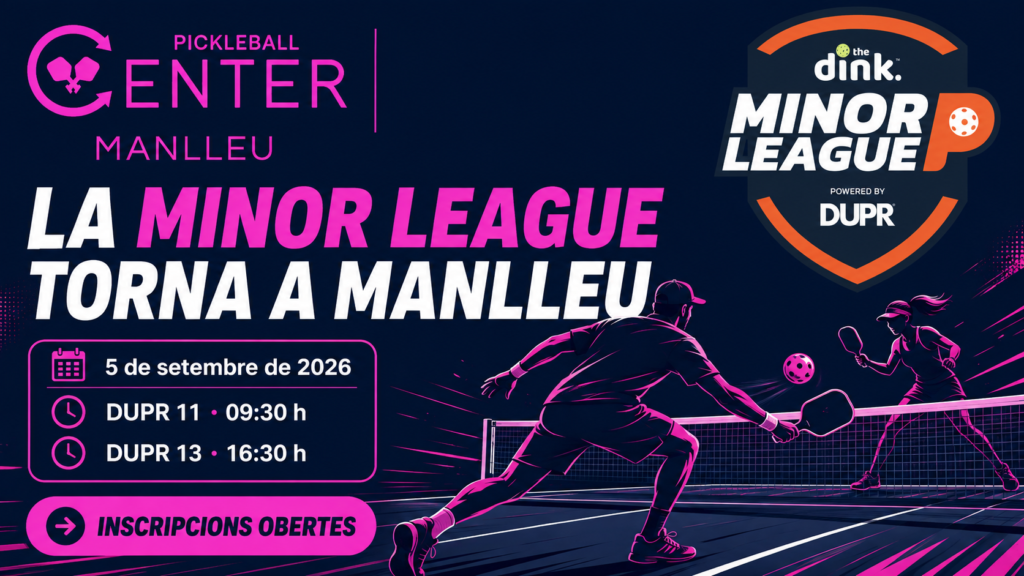 Jornada de The Dink Minor League Pickleball a Pickleball Center Manlleu